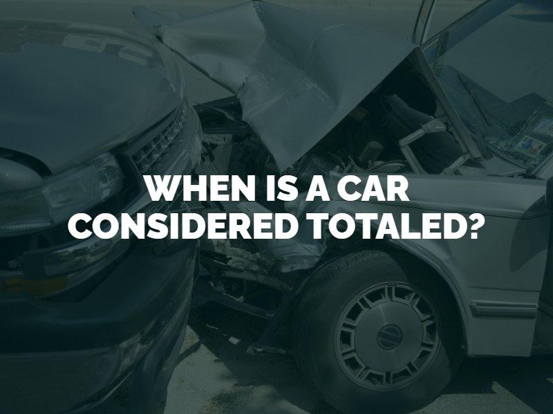 when is a car considered totaled?