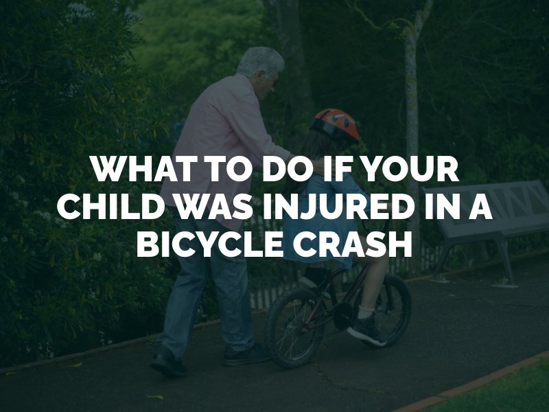 What to Do If Your Child Was Injured in a Bicycle Crash