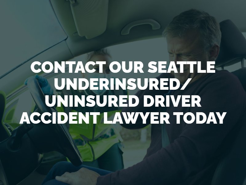seattle underinsured/uninsured driver accident lawyer