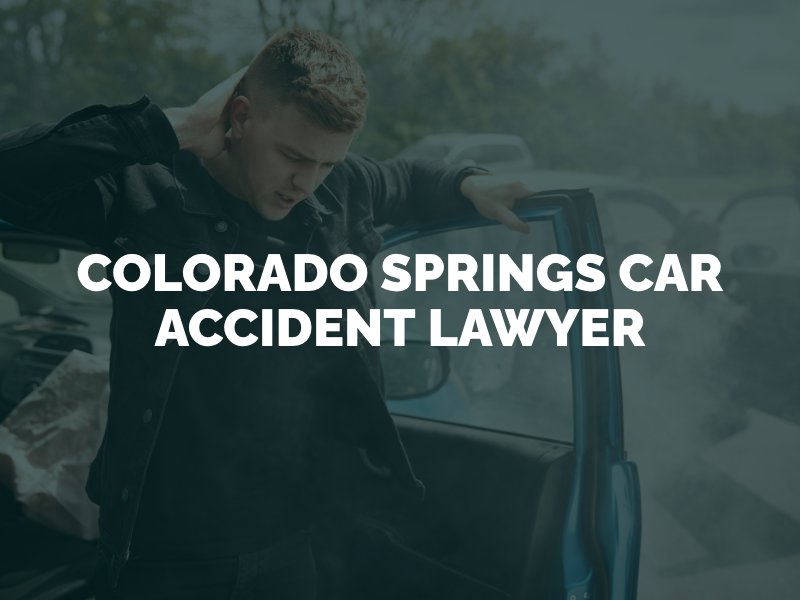 Colorado Springs Car Accident Lawyer