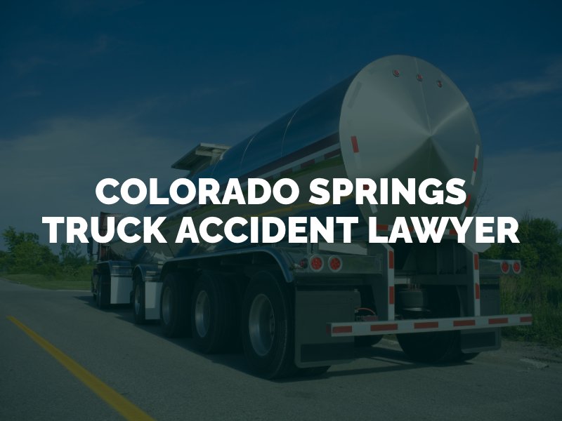 Colorado Springs Truck Accident Lawyer