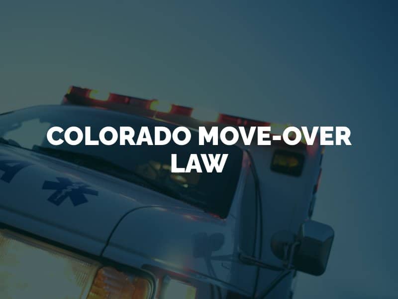 Colorado Move-Over Law