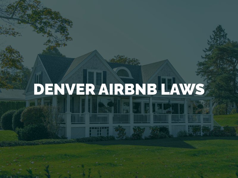 Denver Airbnb Laws