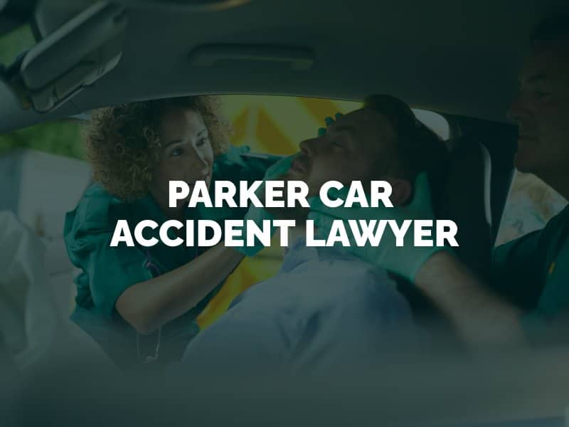 Parker Car Accident Lawyer