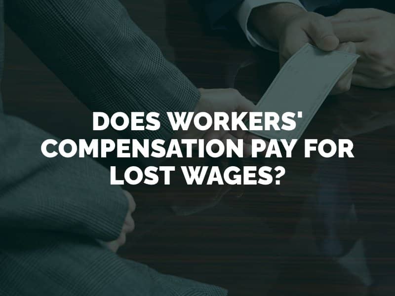 Does Workers' Compensation Pay for Lost Wages?