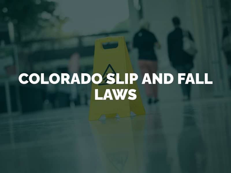 Colorado Slip and Fall Laws