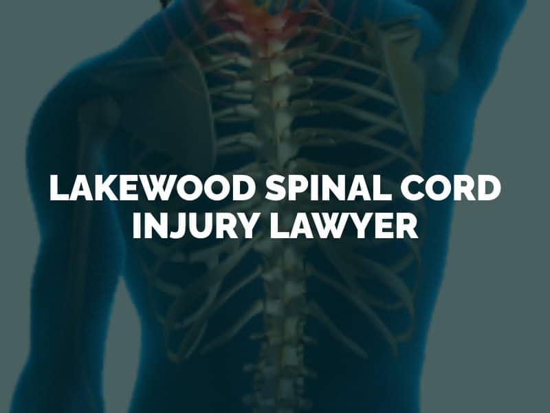 Lakewood Spinal Cord Injury Lawyer