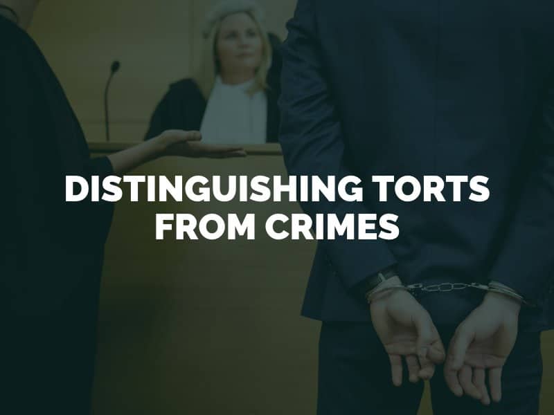 Distinguishing Torts From Crimes