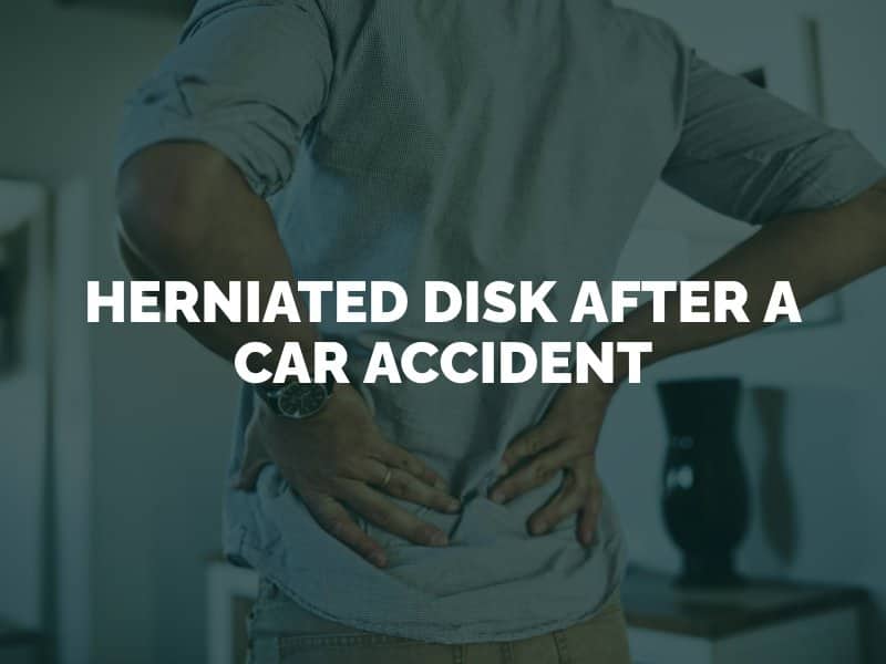 Herniated Disk After a Car Accident