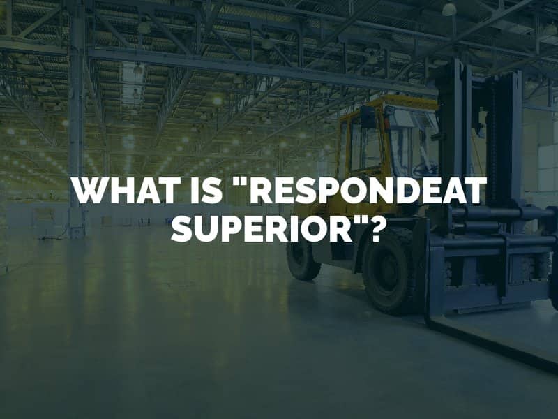 What is "Respondeat Superior"?