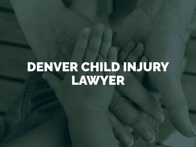 Denver Child Injury Lawyer