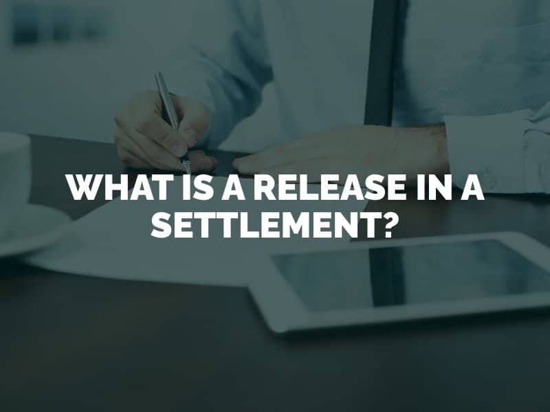 What Is a Release in a Settlement?